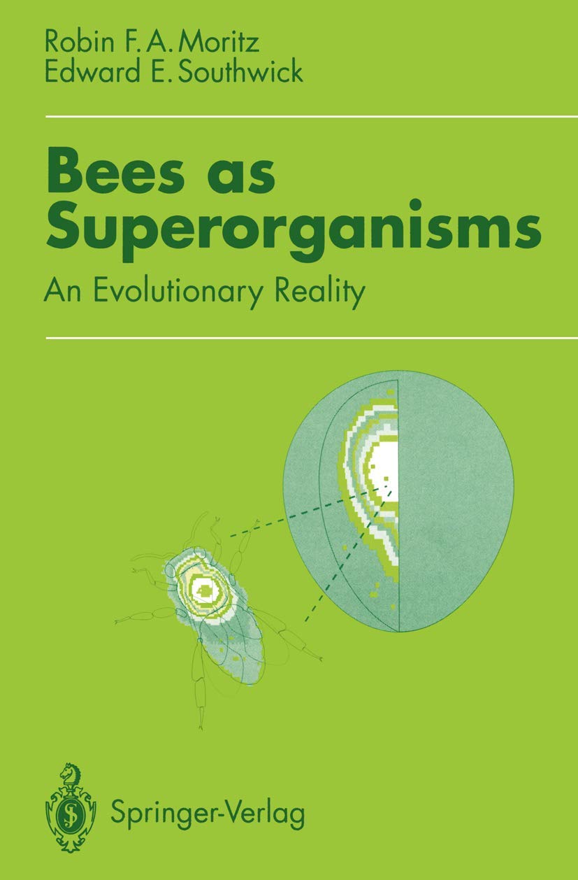 Bees As Superorganisms: An Evolutionary Reality,Used