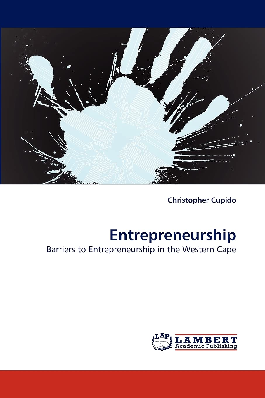 Entrepreneurship: Barriers to Entrepreneurship in the Western Cape,Used