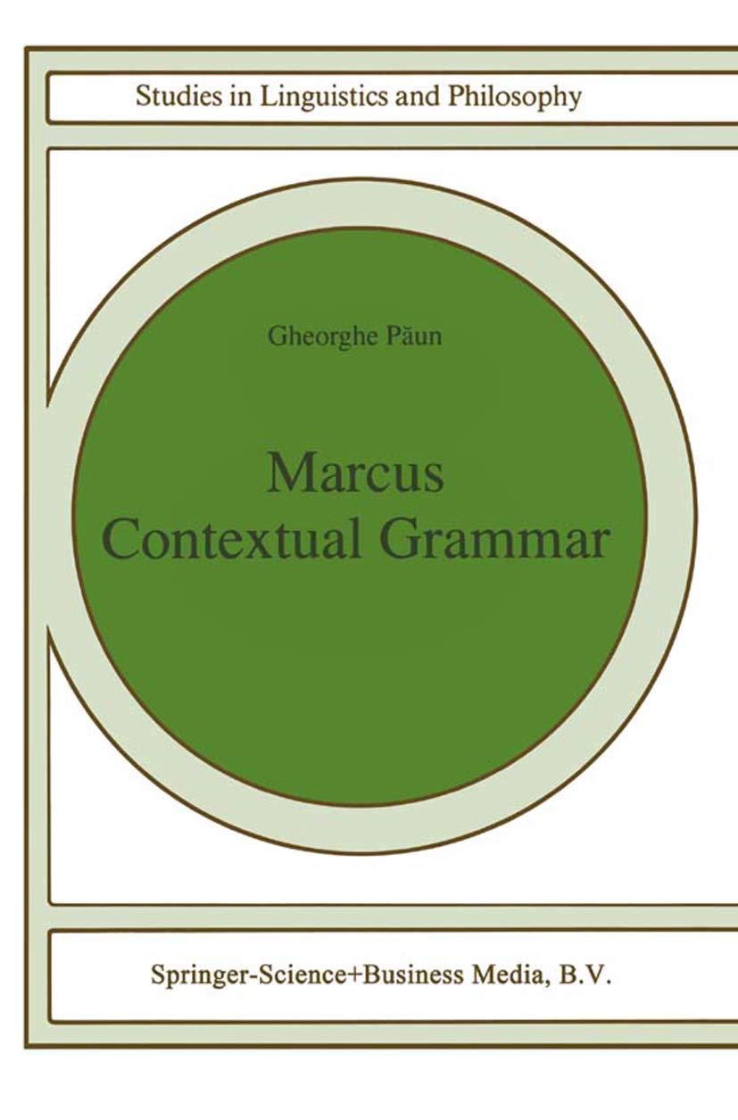 Marcus Contextual Grammars (Studies in Linguistics and Philosophy, 67),Used