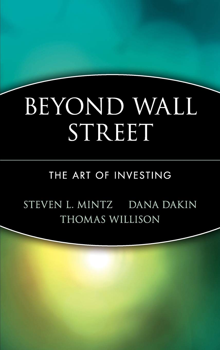 Beyond Wall Street: The Art of Investing,New