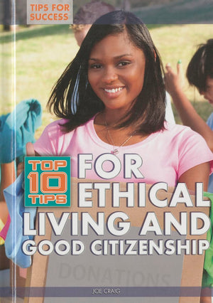 Top 10 Tips For Ethical Living And Good Citizenship (Tips For Success),Used
