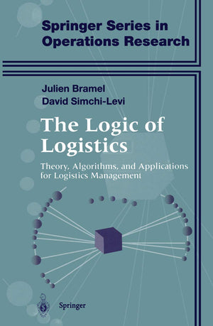 The Logic of Logistics: Theory, Algorithms, and Applications for Logistics Management (Springer Series in Operations Research an,Used