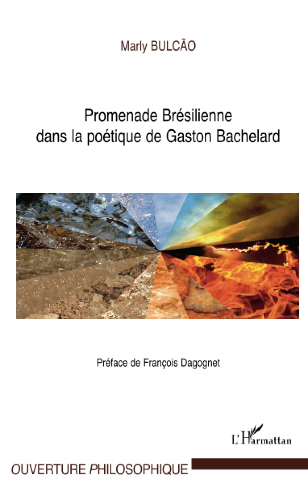 Promenade Brsilienne dans la potique de Gaston Bachelard (French Edition),Used