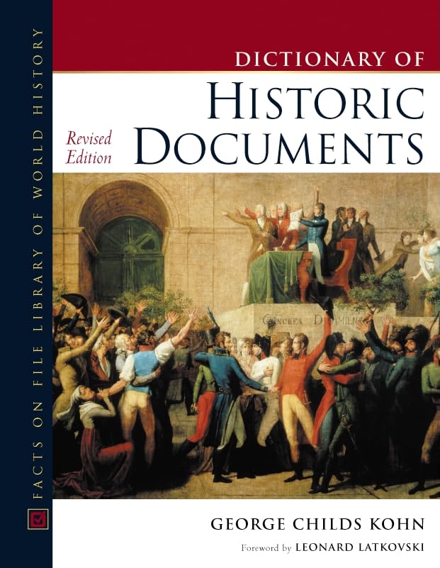 Historic Documents, Dictionary Of, Revised Edition (Facts on File Library of World History),Used