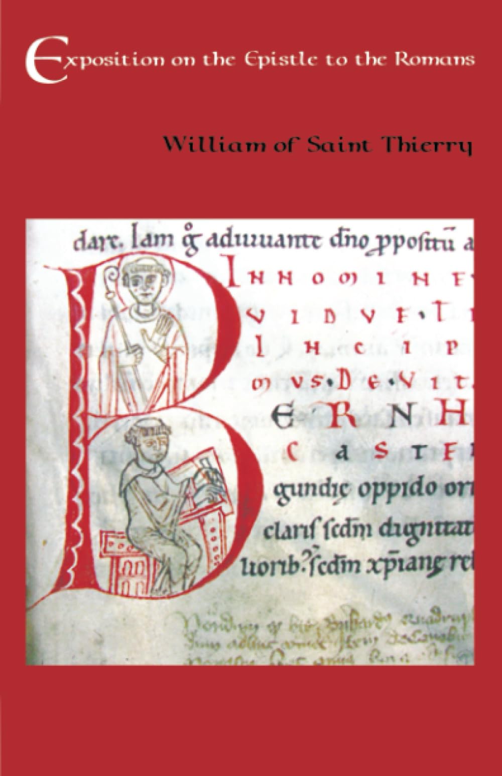 The Exposition on the Epistle to the Romans (Cistercian Fathers Series) (Volume 27),Used