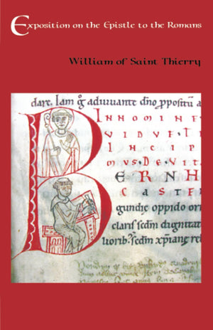 The Exposition on the Epistle to the Romans (Cistercian Fathers Series) (Volume 27),Used