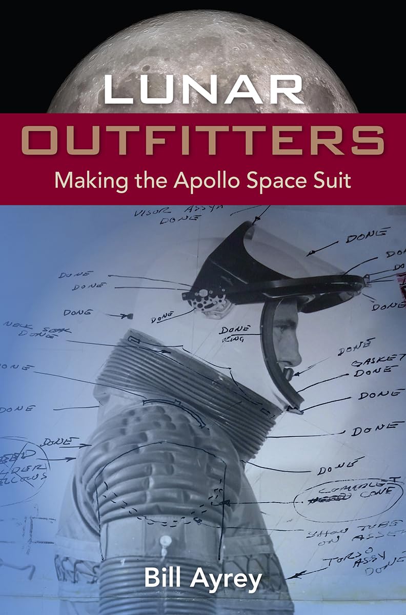 Lunar Outfitters: Making The Apollo Space Suit,Used