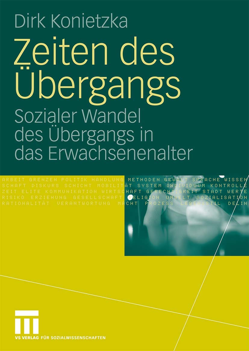 Zeiten des bergangs: Sozialer Wandel des bergangs in das Erwachsenenalter (German Edition),Used