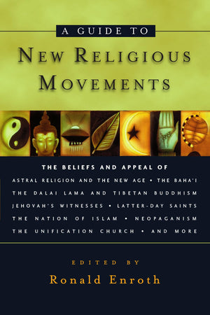 A Guide to New Religious Movements,Used
