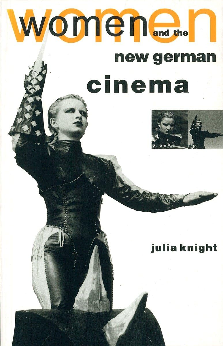Women and the New German Cinema (Questions for Feminism),Used