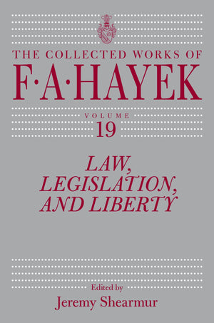 Law, Legislation, and Liberty, Volume 19 (Volume 19) (The Collected Works of F. A. Hayek),Used