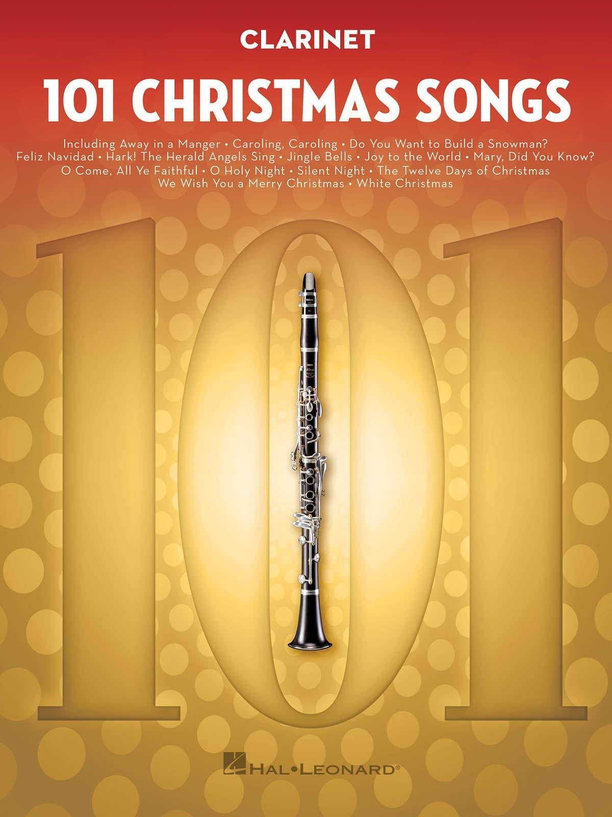 101 Christmas Songs: for Clarinet,New