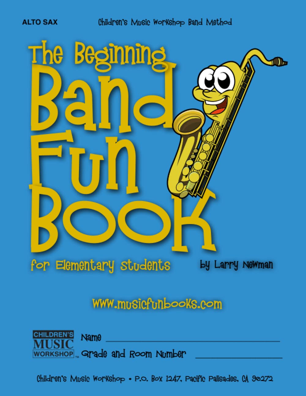The Beginning Band Fun Book (Alto Sax): for Elementary Students,Used
