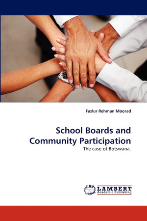 School Boards and Community Participation: The case of Botswana.,Used