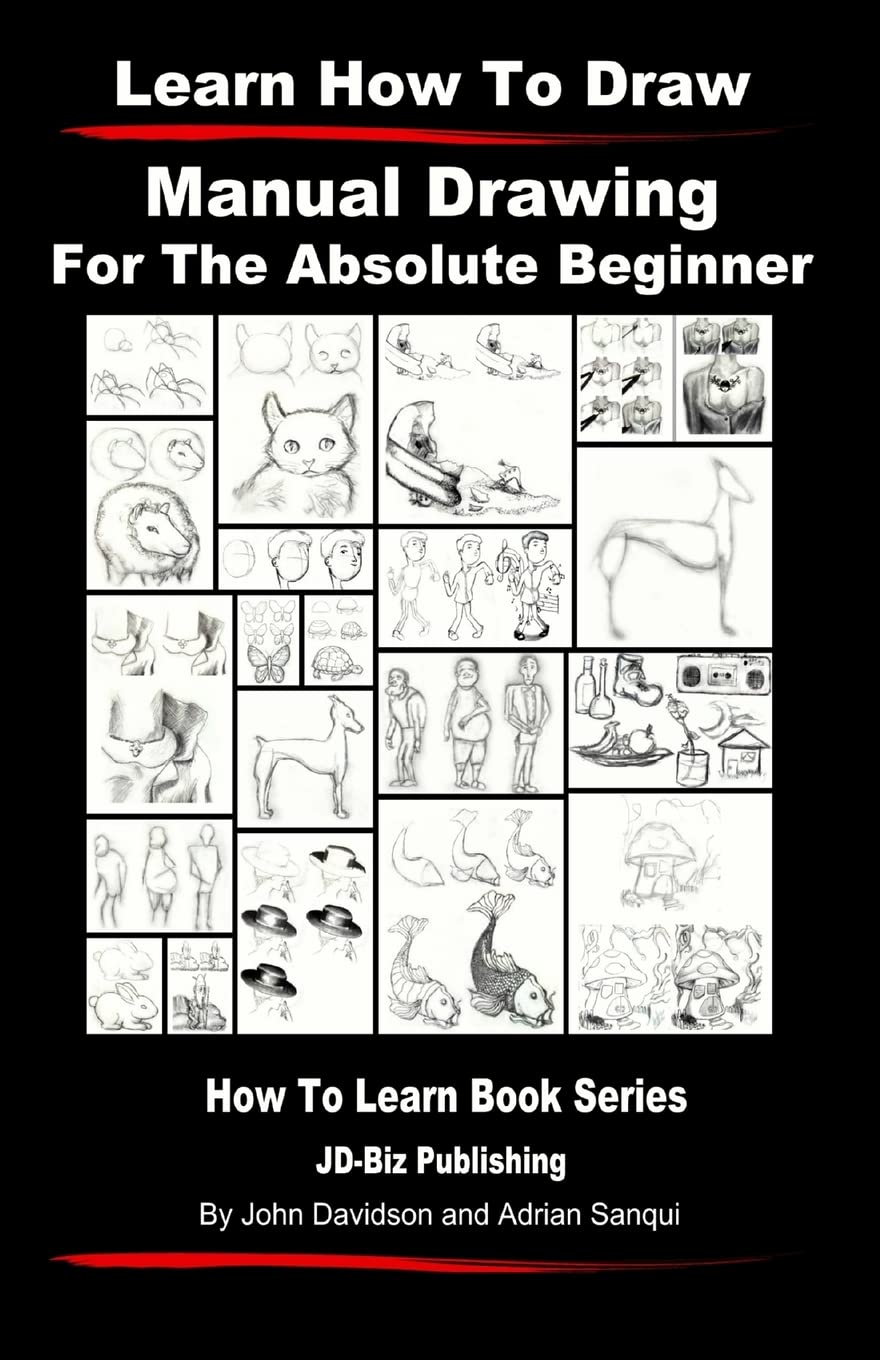 Learn to Draw  Manual Drawing  for the Absolute Beginner,Used