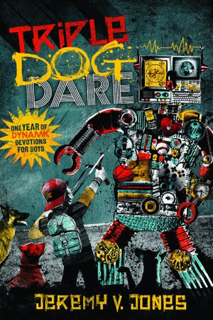 Triple Dog Dare: One Year of Dynamic Devotions for Boys,Used