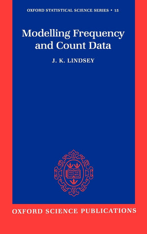 Modelling Frequency and Count Data (Oxford Statistical Science Series),Used