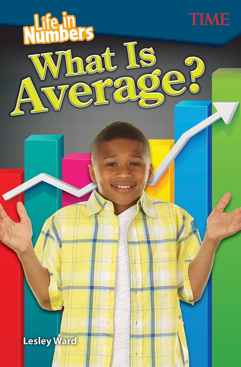 Life in Numbers: What Is Average? (TIME: Informational Text),Used