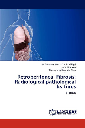 Retroperitoneal Fibrosis: Radiologicalpathological features: Fibrosis,Used