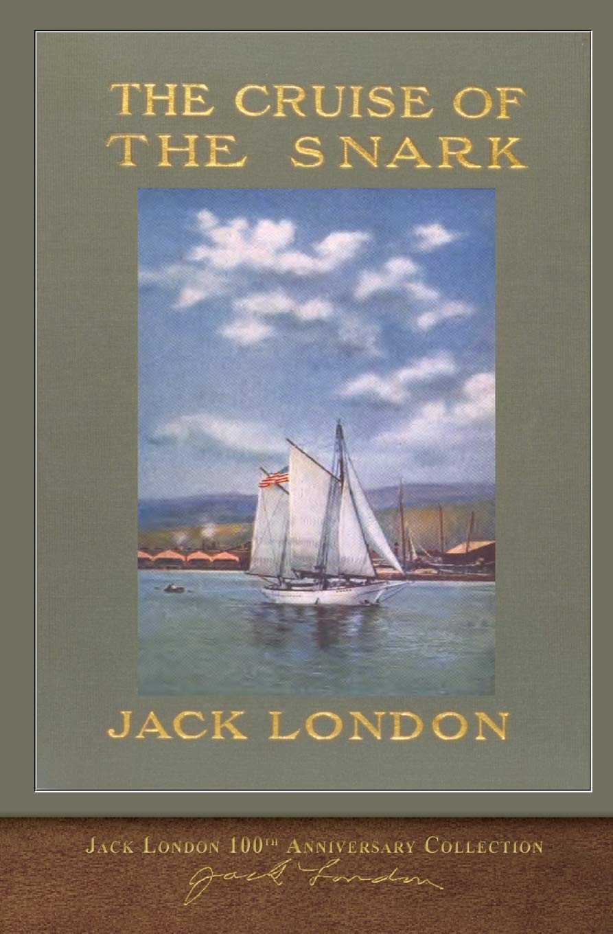 The Cruise of the Snark: 100th Anniversary Collection,Used