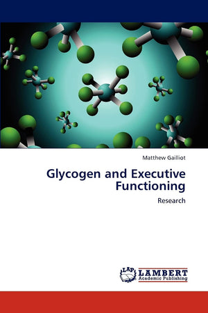 Glycogen and Executive Functioning: Research,Used