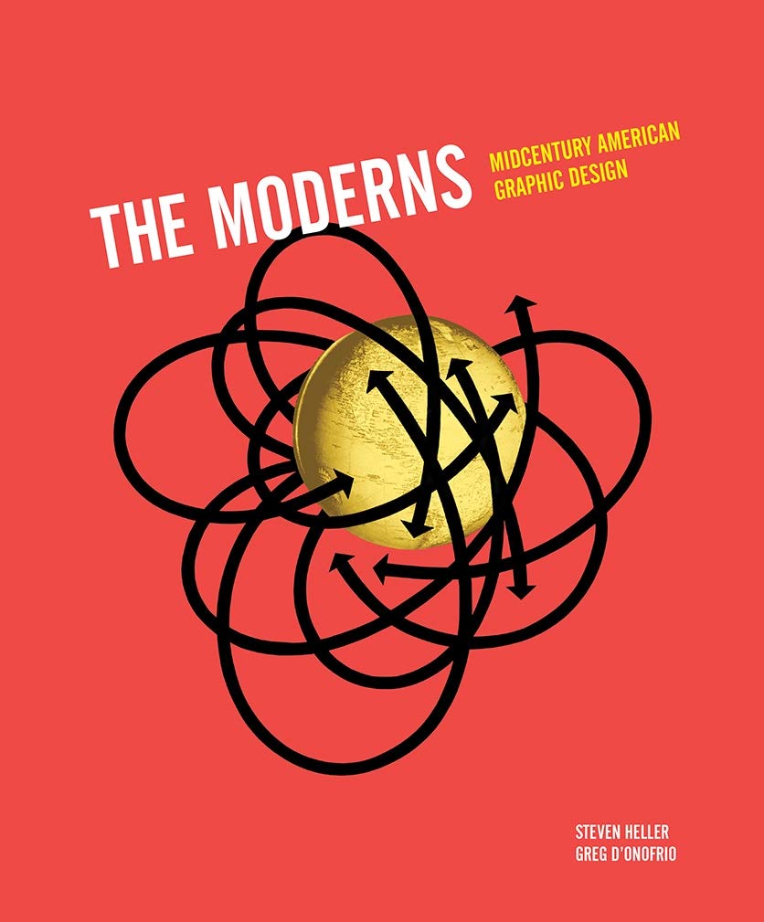 The Moderns: Midcentury American Graphic Design,New