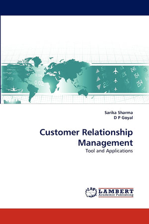 Customer Relationship Management: Tool and Applications,Used
