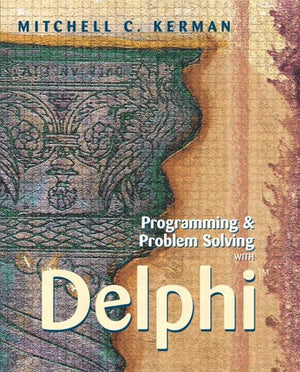 Programming and Problem Solving with Delphi,Used