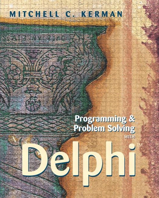 Programming and Problem Solving with Delphi,Used