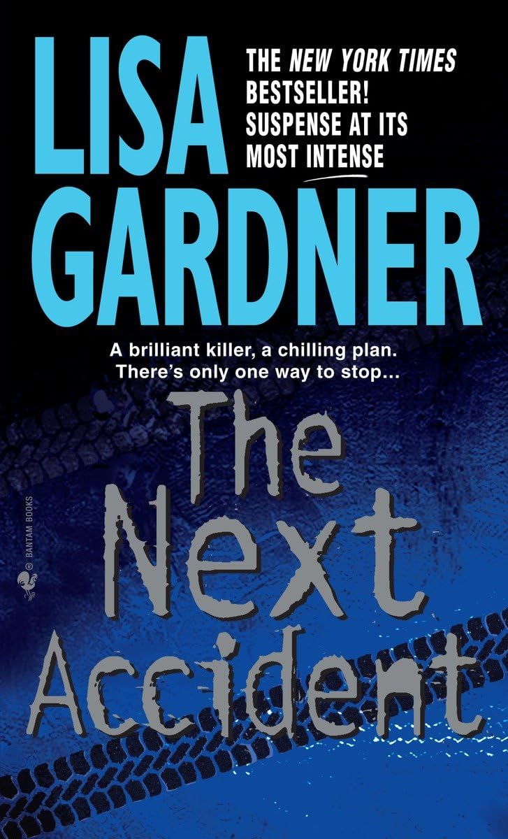 The Next Accident: An Fbi Profiler Novel,New