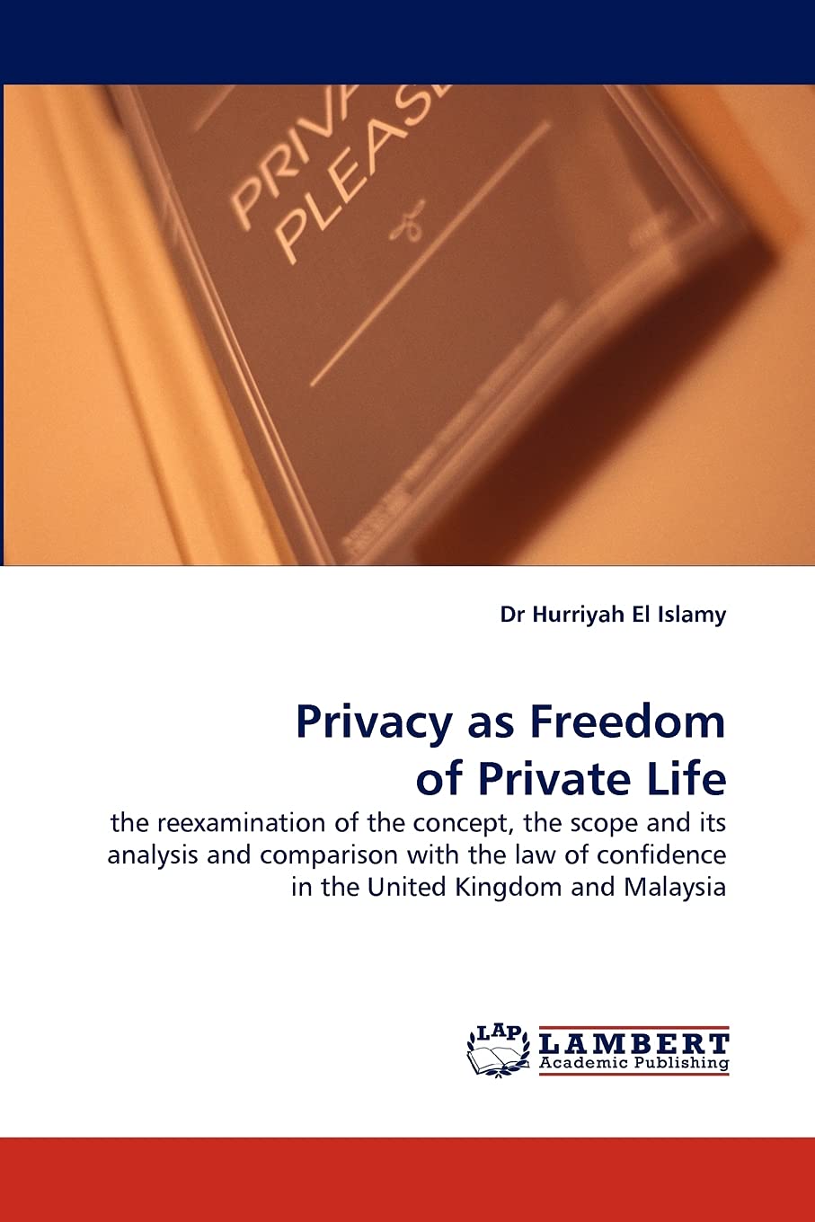 Privacy as Freedom of Private Life: the reexamination of the concept, the scope and its analysis and comparison with the law of ,Used