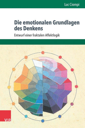 Die emotionalen Grundlagen des Denkens: Entwurf einer fraktalen Affektlogik (German Edition),Used