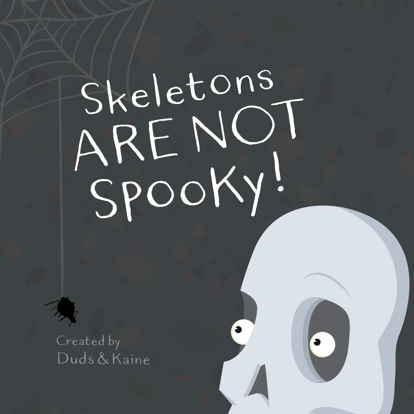 Skeletons ARE NOT Spooky!,Used