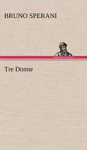 Tre Donne (German Edition),Used