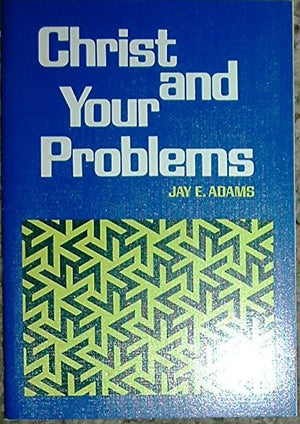 Christ and Your Problems,Used