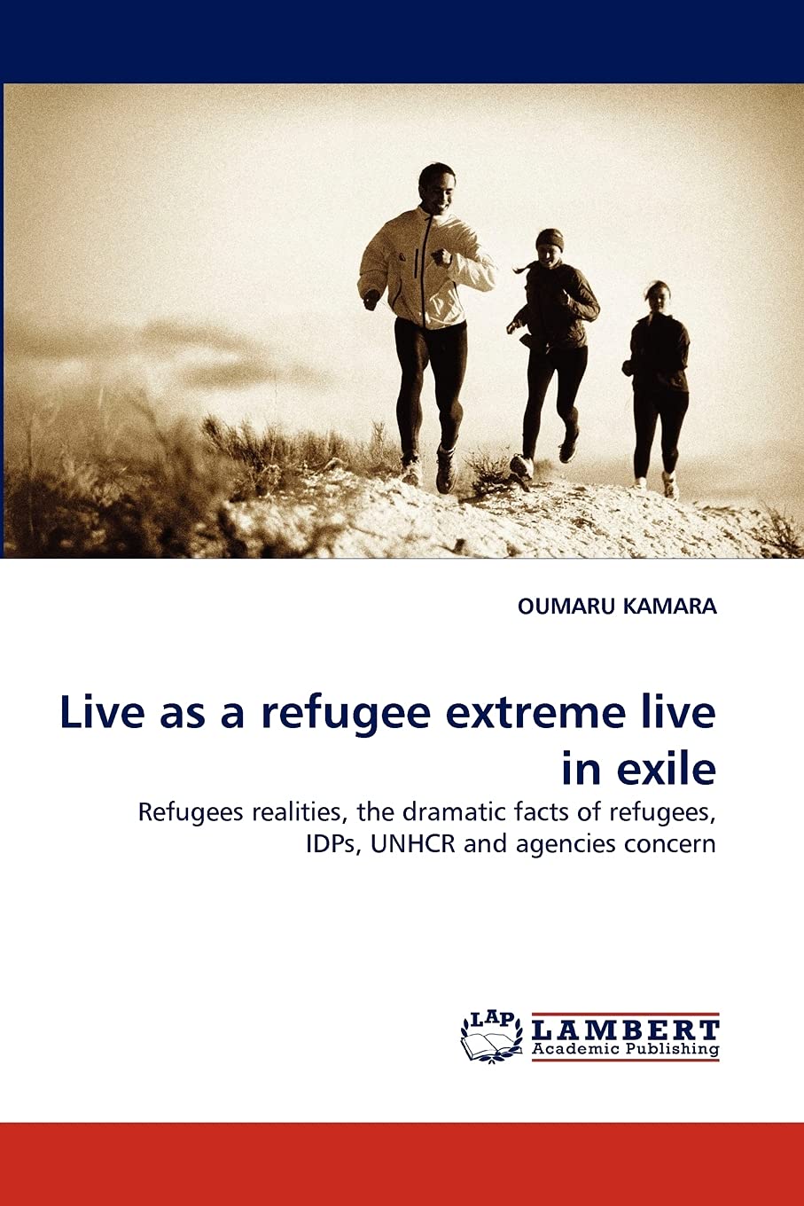 Live as a refugee extreme live in exile: Refugees realities, the dramatic facts of refugees, IDPs, UNHCR and agencies concern,Used