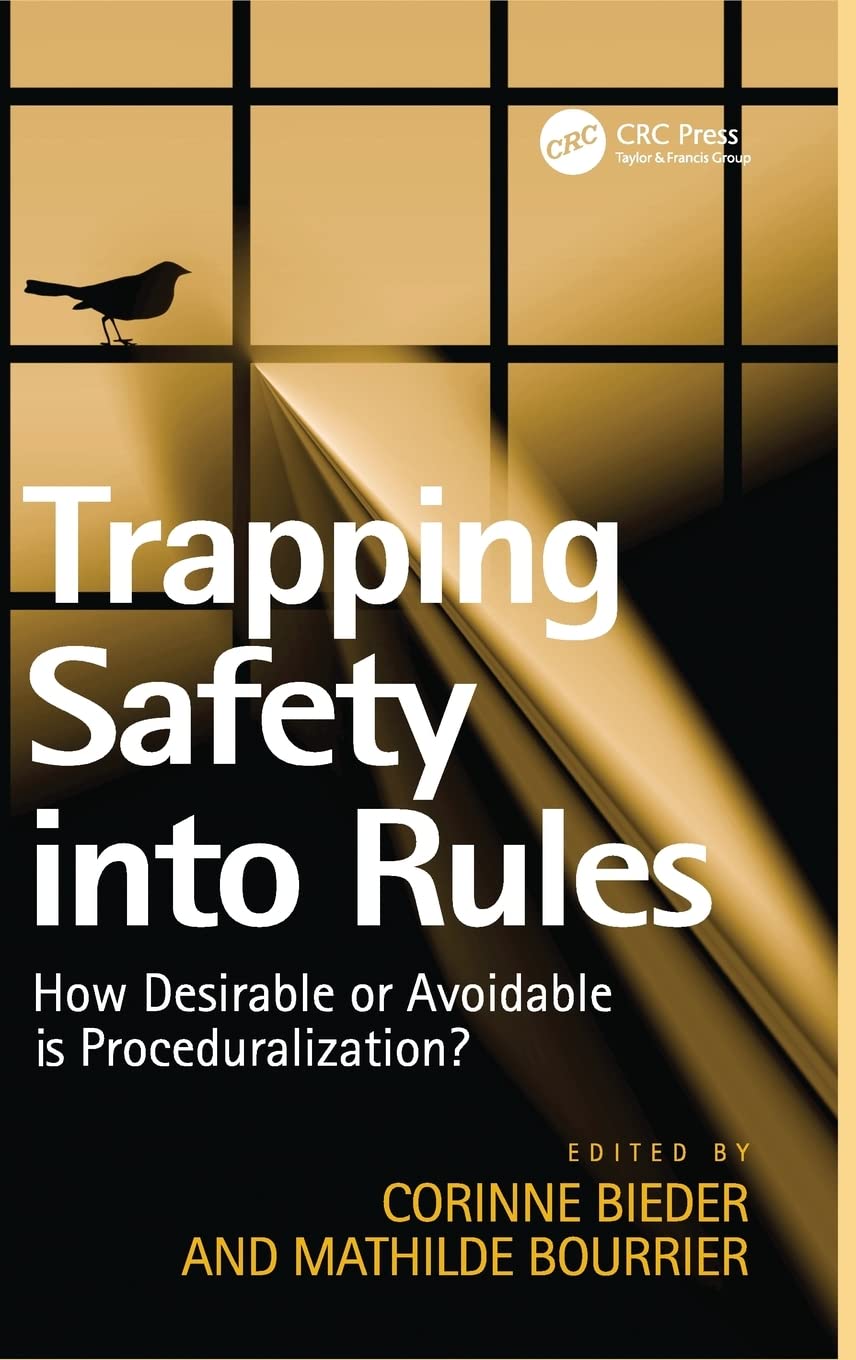 Trapping Safety into Rules: How Desirable or Avoidable is Proceduralization?,Used