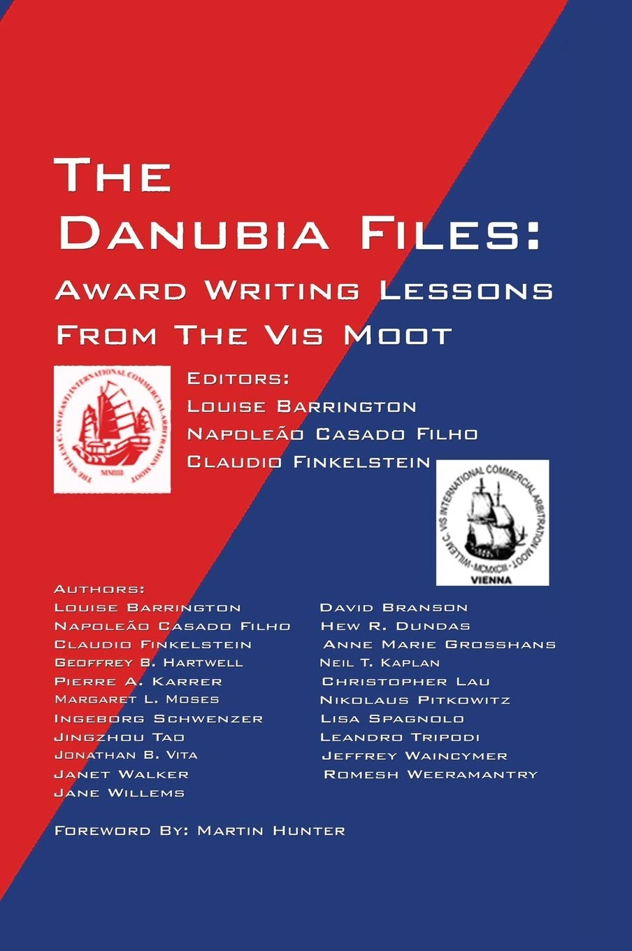 The Danubia Files: Award Writing Lessons From the Vis Moot,Used