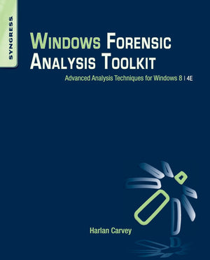 Windows Forensic Analysis Toolkit: Advanced Analysis Techniques for Windows 8,Used