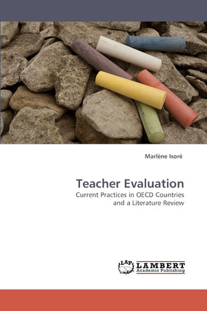 Teacher Evaluation: Current Practices in OECD Countries and a Literature Review,Used