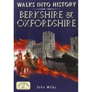 Walks into History: Berkshire and Oxfordshire (Historic Walks),Used