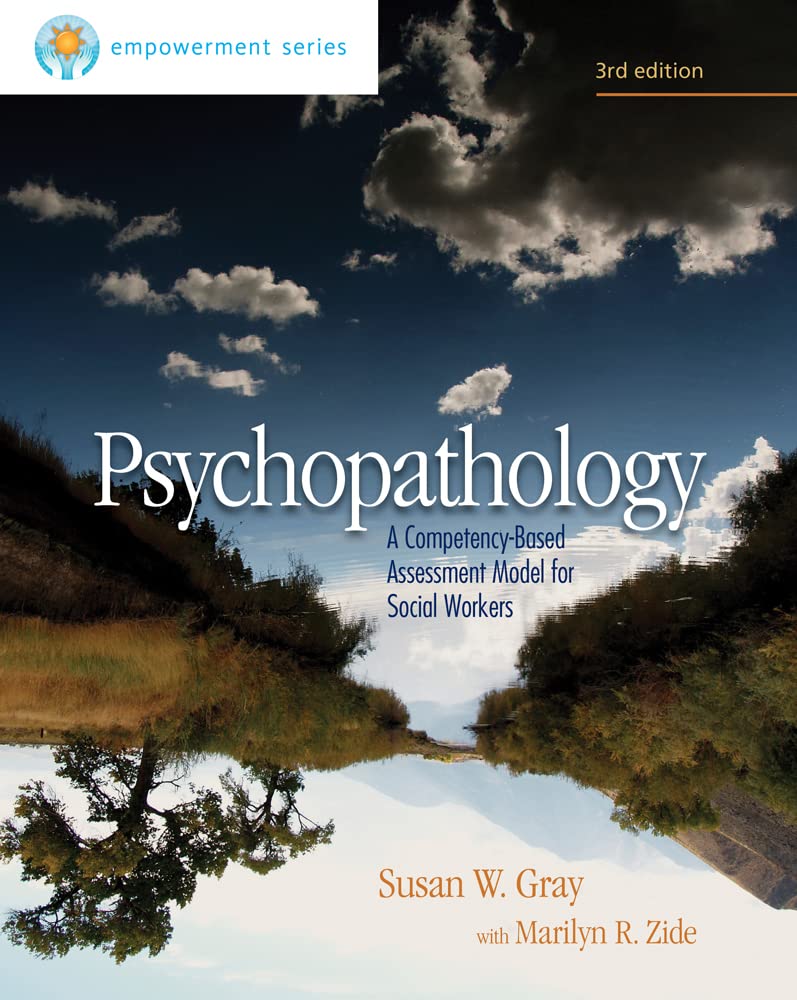 Brooks/Cole Empowerment Series: Psychopathology: A CompetencyBased Assessment Model for Social Workers,New