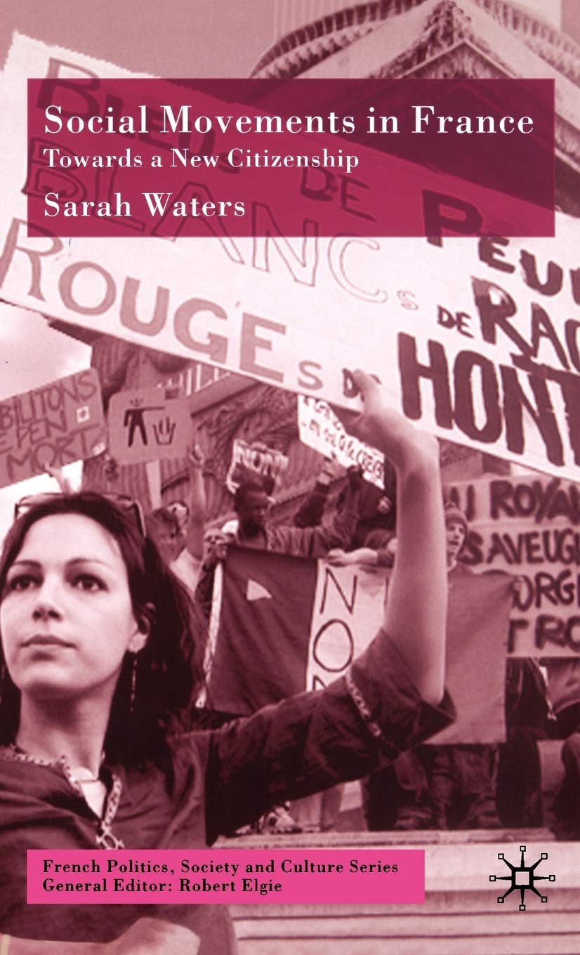 Social Movements In France: Towards A New Citizenship