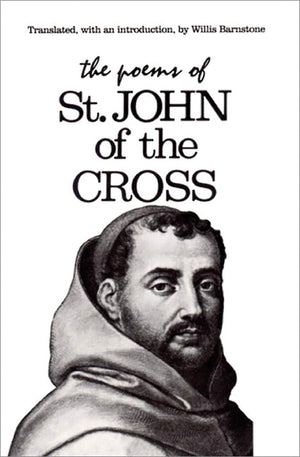 The Poems of St. John of the Cross,New