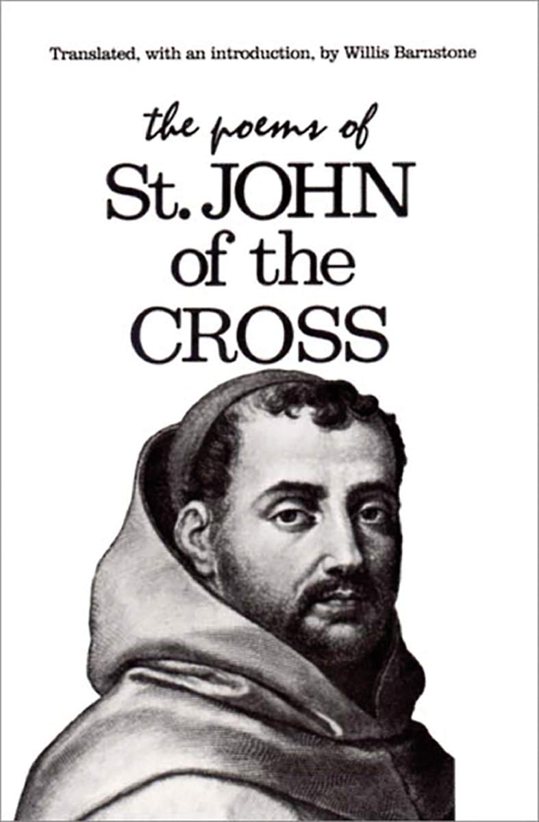 The Poems of St. John of the Cross,New