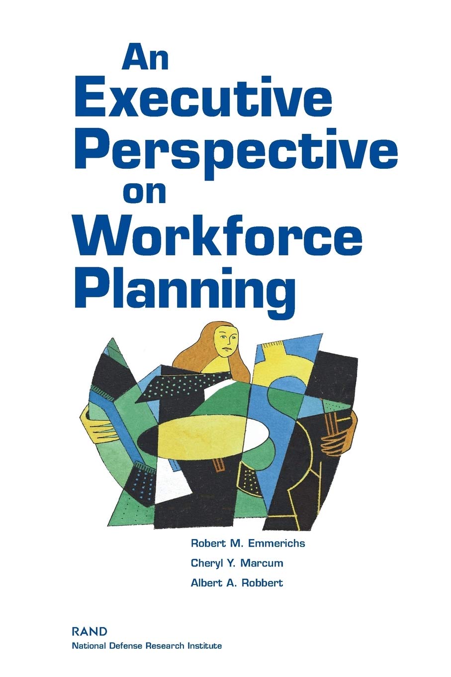 An Executive Perspective on Workforce Planning,Used