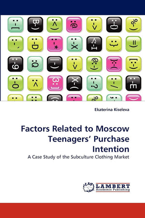 Factors Related to Moscow Teenagers' Purchase Intention: A Case Study of the Subculture Clothing Market,Used