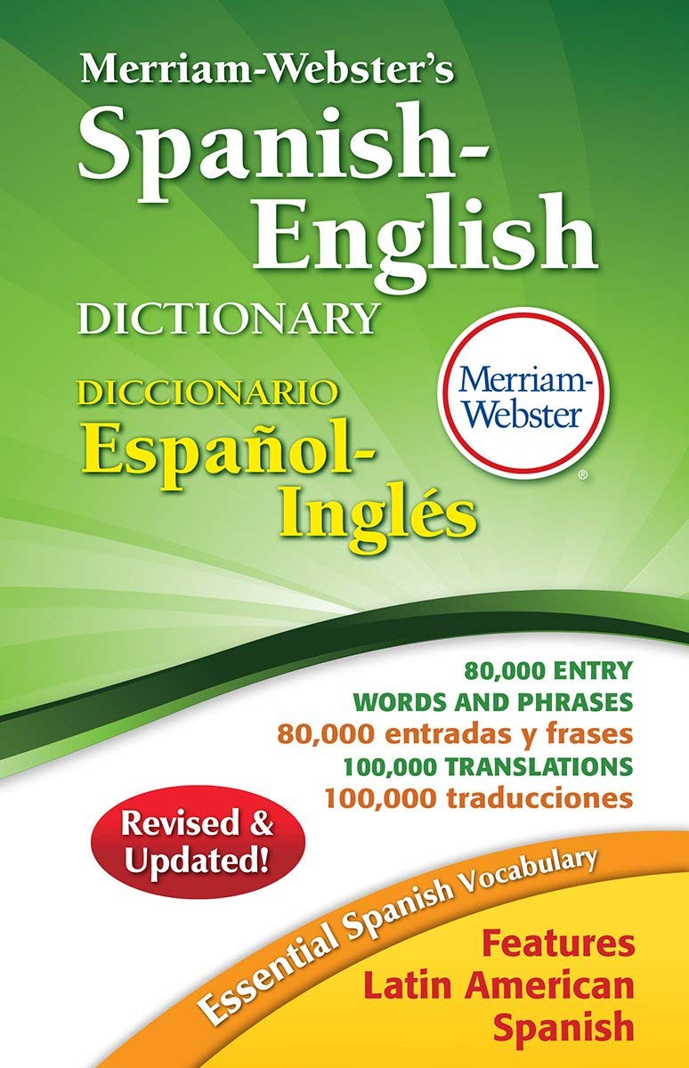 Merriamwebster'S Spanishenglish Dictionary (Spanish And English Edition),New