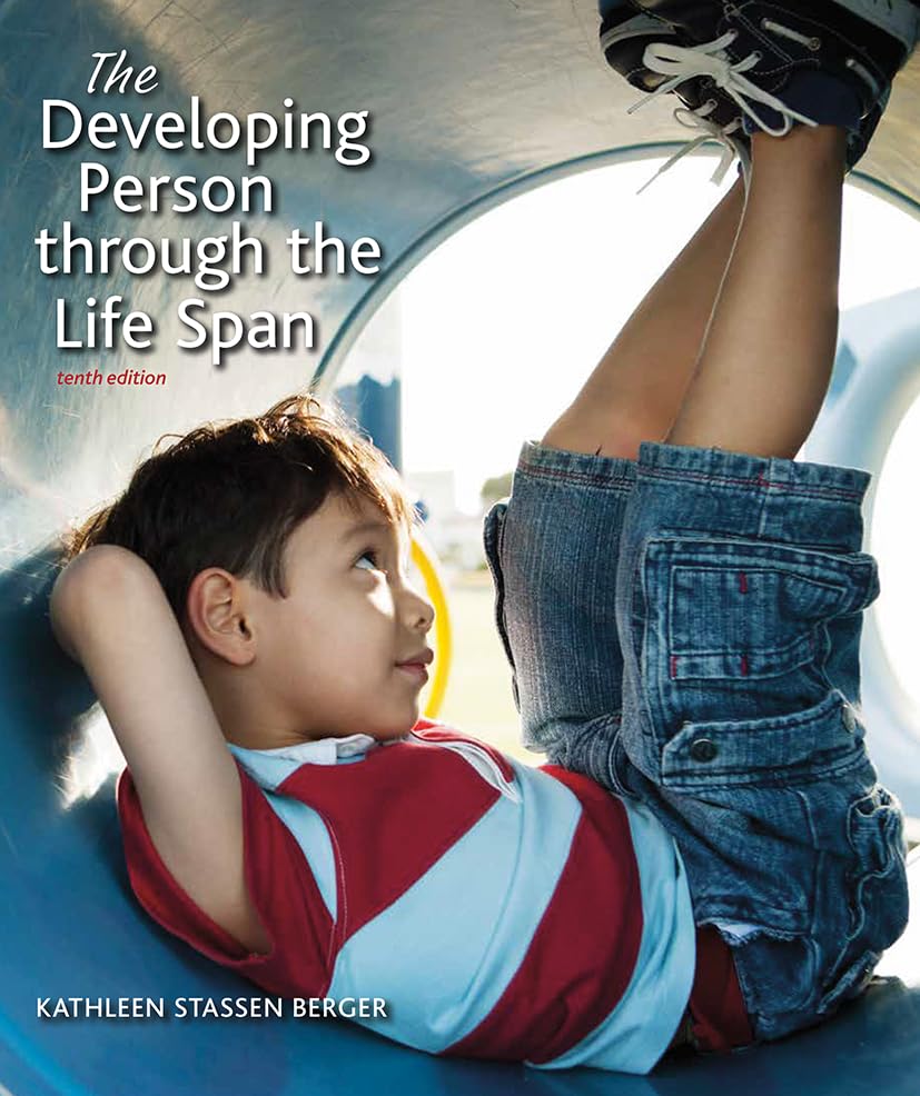 Developing Person Through the Life Span, Paper Version,Used