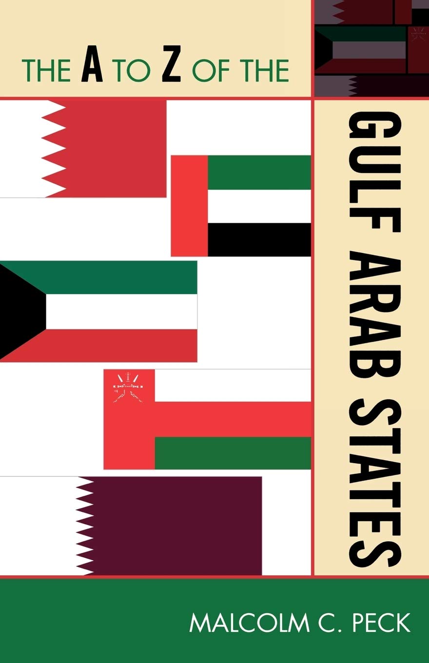 The A To Z Of The Gulf Arab States (Volume 207) (The A To Z Guide Series, 207),Used